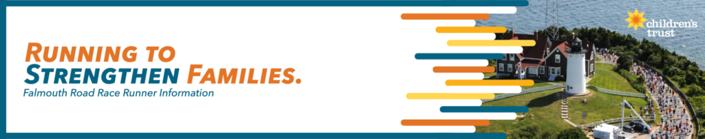 Running to Strengthen Families, Falmouth Road Race Runner Information.