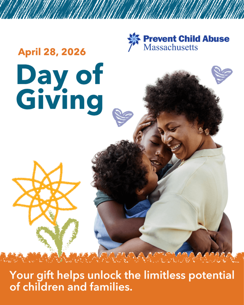 A joyful adult and two children embrace and smile together. Text reads April 28, 2026, Day of Giving with the Prevent Child Abuse Massachusetts logo and a message promoting support for children and families.
