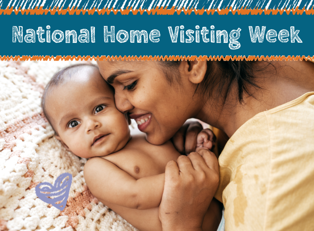 Graphic showing a mother and baby under text that reads 'National Home Visiting Week'
